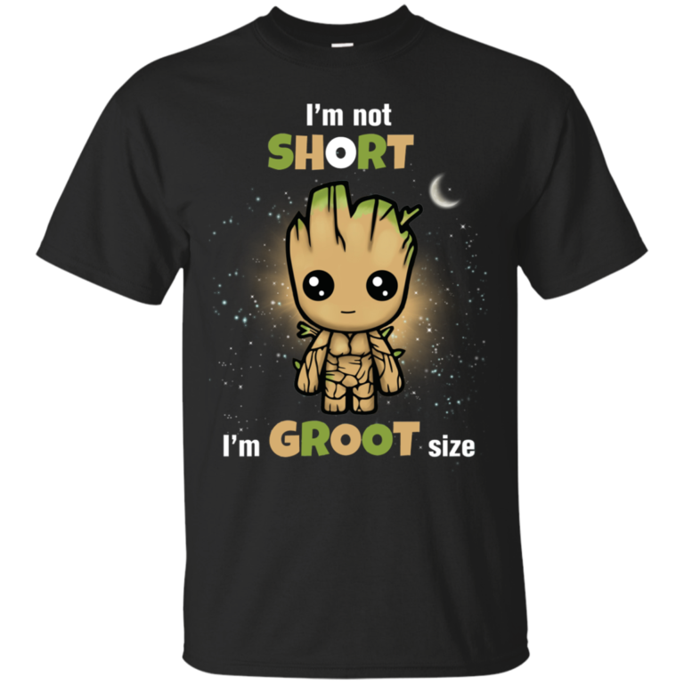 I’m not short – I’m Groot size tshirt, tank, hoodie