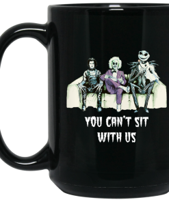 Halloween: Tim Burton You can’t sit with us coffee mugs Halloween: Tim Burton You can’t sit with us coffee mugs