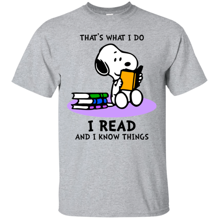 Snoopy – That’s what i do – I read and i know things tshirt, tank, hoodie