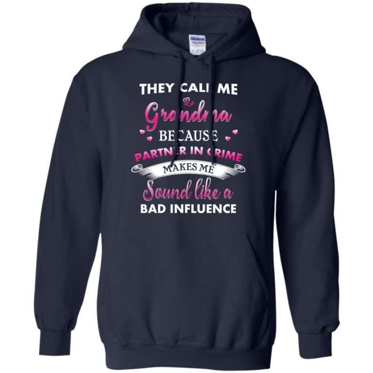They Call Me Grandma Because Partner In Crime Makes Me Sound Like A Bad Influence Tshirt Tank