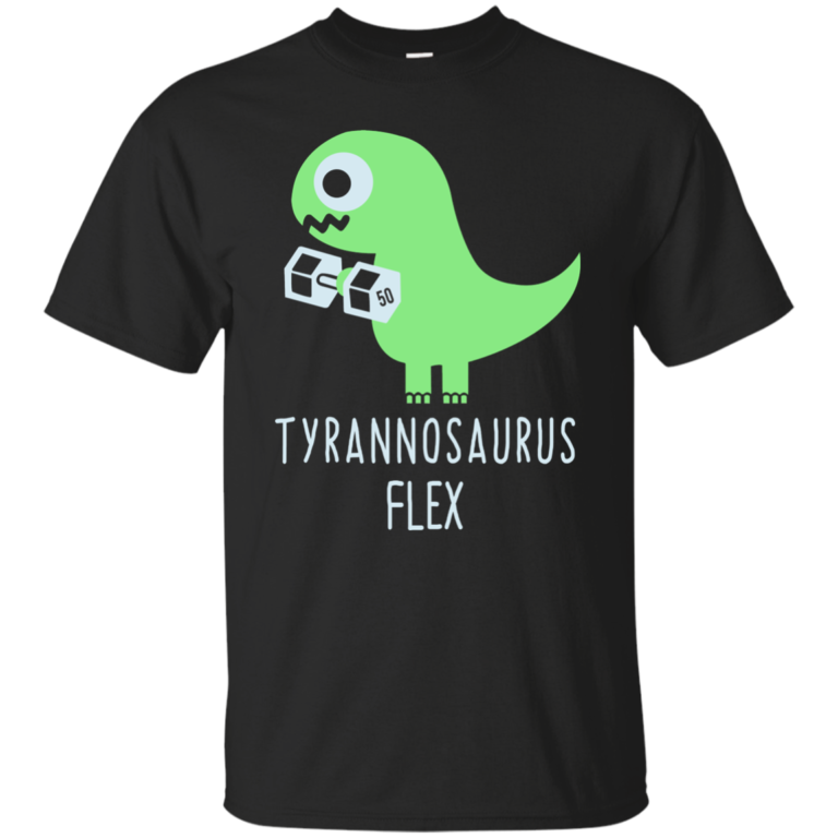 Tyrannosaurus Flex Tshirt, Tank, Hoodie