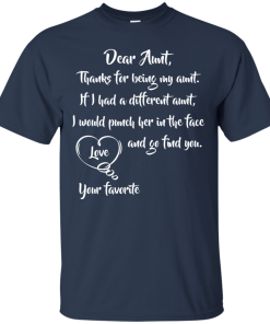 Auntie shirt: Thanks for being my aunt tshirt, sweater, tank Auntie shirt: Thanks for being my aunt tshirt, sweater, tank