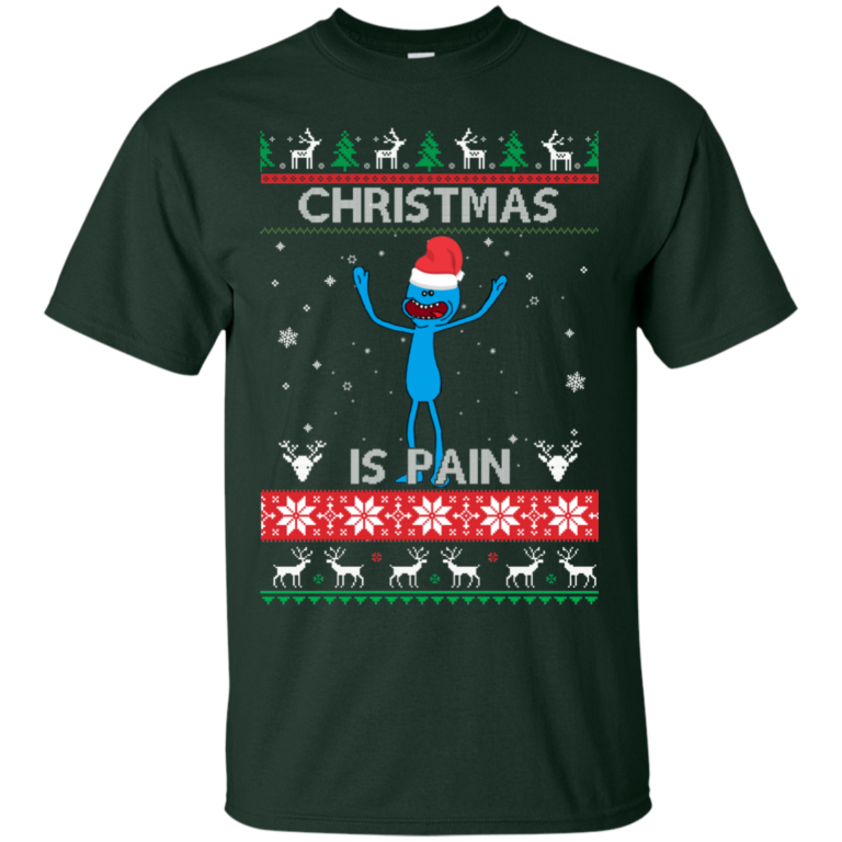 Rick and Morty Christmas Sweater: Mr Meeseeks Christmas Is Pain Tshirt, Sweater