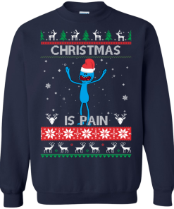 Rick and Morty Christmas Sweater: Mr Meeseeks Christmas Is Pain Tshirt, Sweater Rick and Morty Christmas Sweater: Mr Meeseeks Christmas Is Pain Tshirt, Sweater