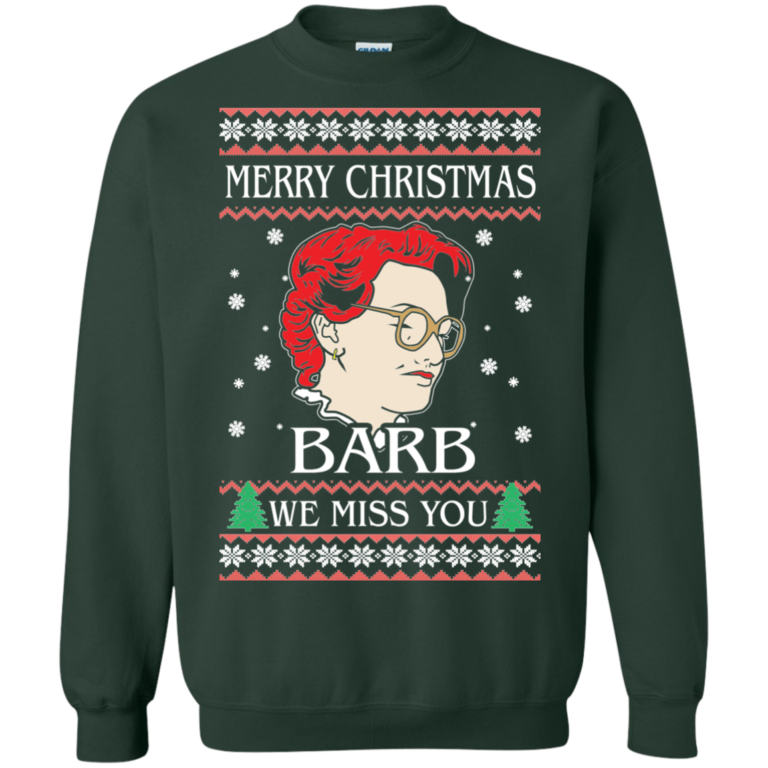 Merry Christmas Barb We Miss You – Christmas Sweater