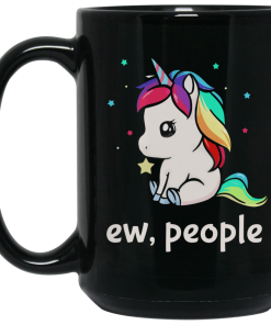 Ew People Unicorn Coffee Mugs