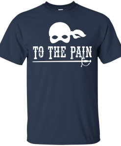 To The Pain – The Princess Bride T-Shirt, Tank, Long Sleeve To The Pain – The Princess Bride T-Shirt, Tank, Long Sleeve