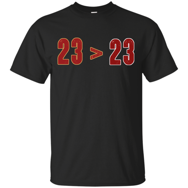 23 Greater than 23 T-shirt, LeBron Greater Than Jordan T-shirt,Tank, Hoodie