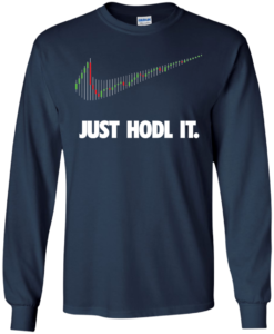 Just Hodl It - Crypto Coin Trade t shirt, hoodie, long ...
