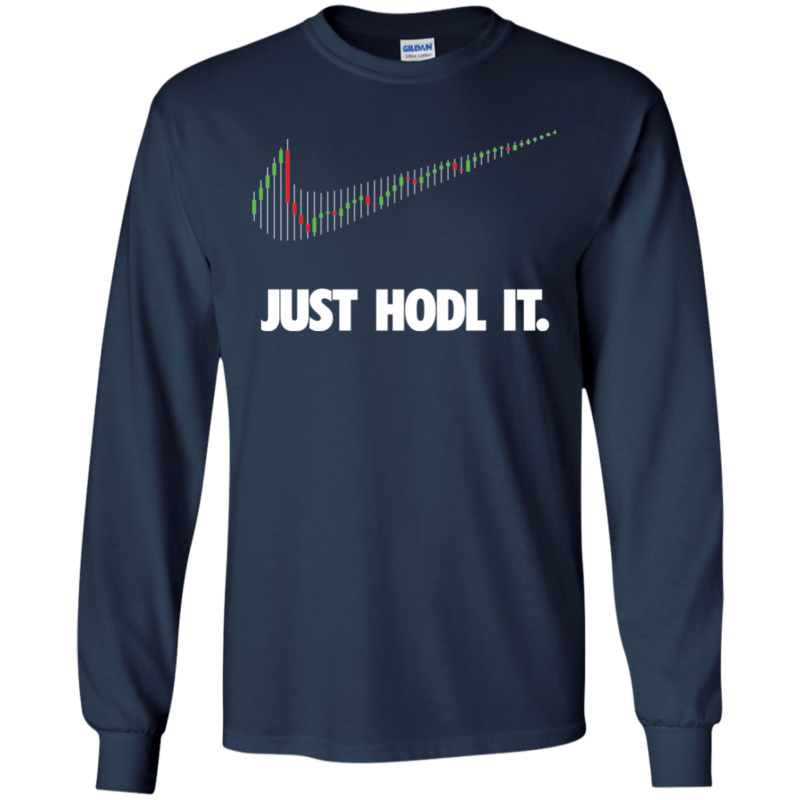 Just Hodl It - Crypto Coin Trade t shirt, hoodie, long ...