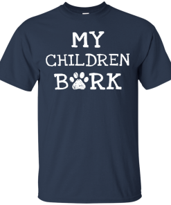 Love Dogs – My Children Bark tshirt, tank, hoodie Love Dogs – My Children Bark tshirt, tank, hoodie
