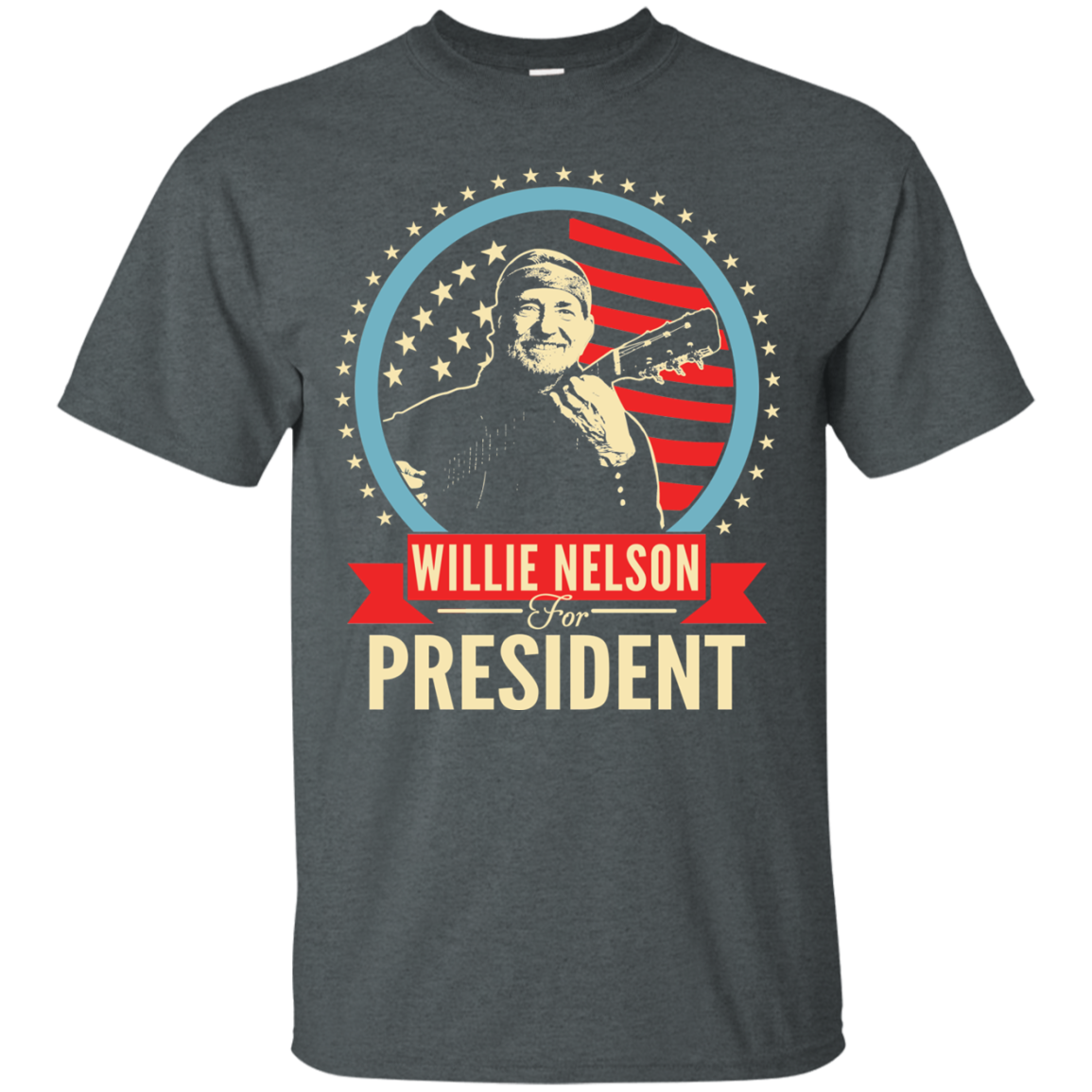 Willie Nelson for President t shirt, long sleeve, hoodie