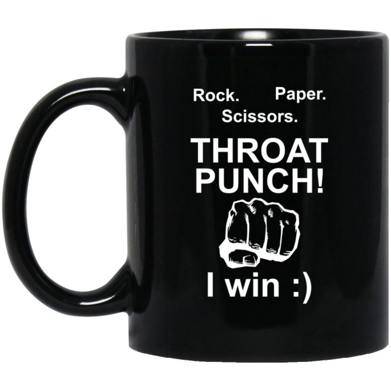 Rock Paper Scissors Throat Punch I Win Mugs