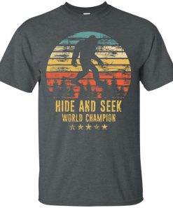 Hide and seek world champion t shirt, long sleeve, hoodie