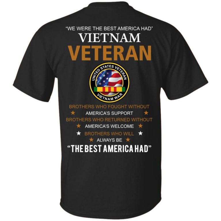 We were best America had Vietnam veteran T shirt, Ls, Hoodie