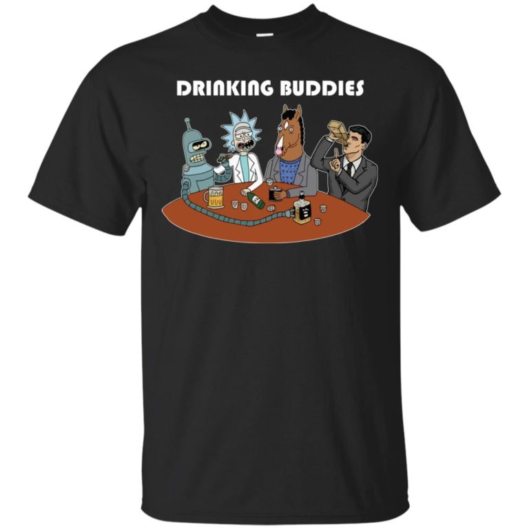 Drinking Buddies T shirt, LS, Hoodie