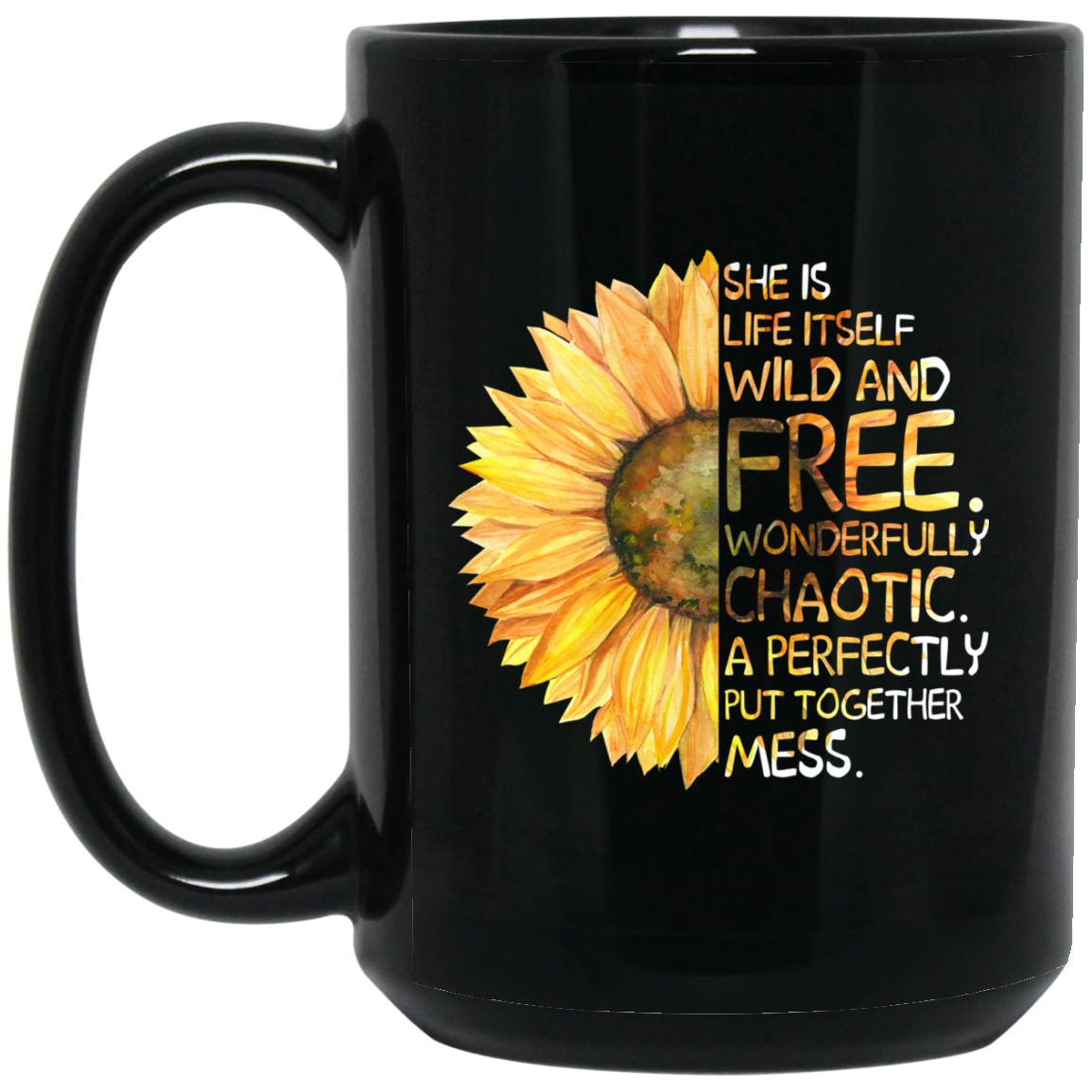 Download She is life itself wild and free wonderfully mugs ...