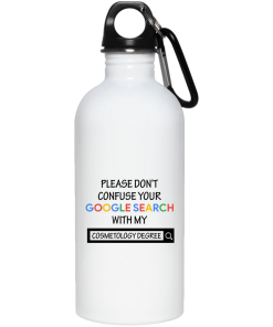 Please don’t confuse your google search with my cosmetology degree mugs Please don’t confuse your google search with my cosmetology degree mugs