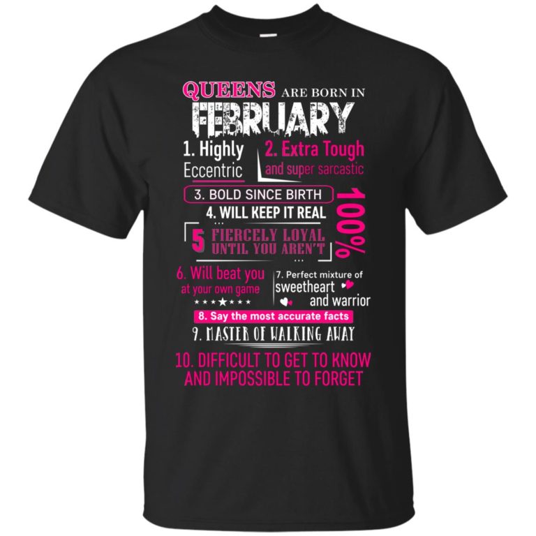 10 Reasons Queens are born in February t shirt, tank, hoodie