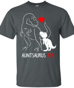 Auntsaurus Rex t shirt, tank, ls, hoodie Auntsaurus Rex t shirt, tank, ls, hoodie