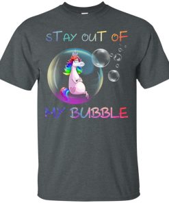 Unicorn Stay out of my bubble t shirt, tank, hoodie