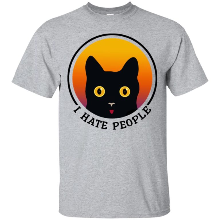 Black Cat I hate people t shirt, tank, hoodie