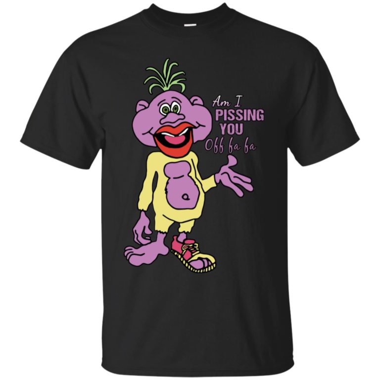 Jeff Dunham Am I pissing you off fa fa T shirt, Ls, Hoodie