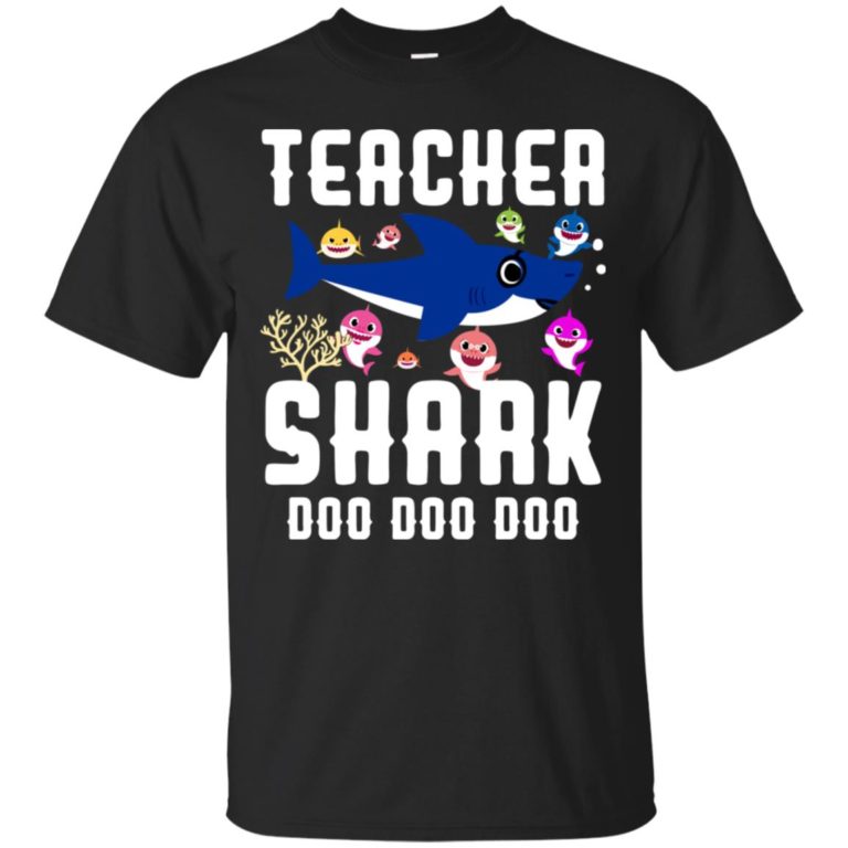 Teacher shark doo doo doo t shirt, ls, sweatshirt