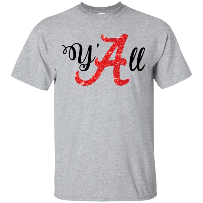 Y’all t shirt, tank top, ls, hoodie