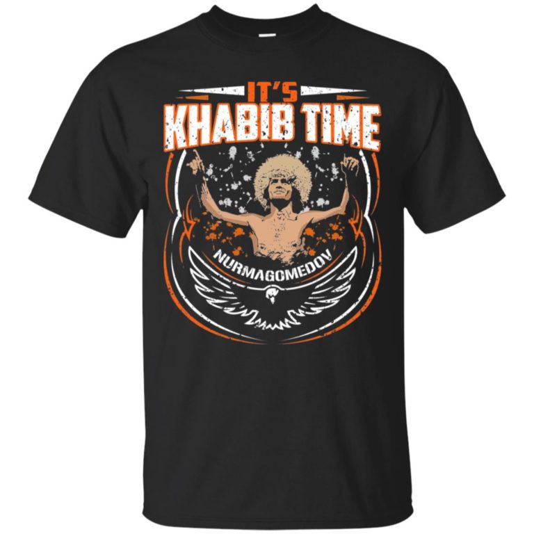 It’s Khabib Nurmagomedov time t shirt, ls, hoodie