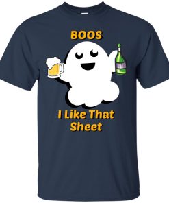 Boos I like that sheet t shirt, ls, hoodie
