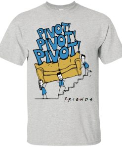 Friends tv show pivot t shirt, ls, hoodie