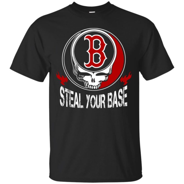 Boston Red Sox Steal your base T shirt, Ls, Sweatshirt