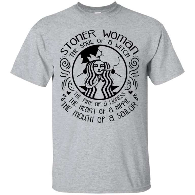 Stoner woman the soul of a witch the fire of a lioness the heart t shirt, tank, hoodie