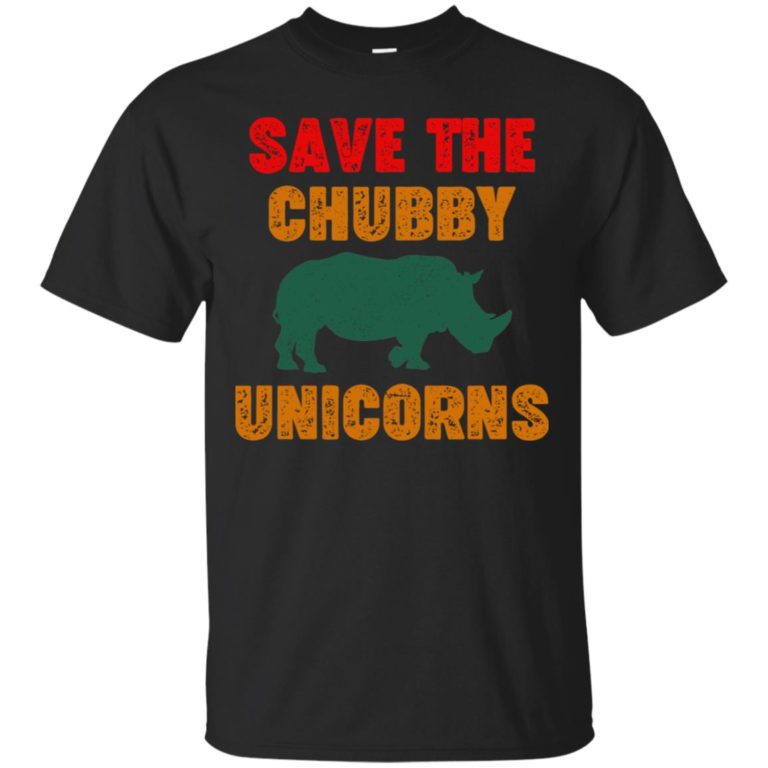 Save the chubby unicorns Rhino T shirt, Ls, Hoodie