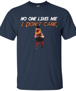 Gritty Philly Mascot No one likes me I don’t care T shirt, Ls, Hoodie Gritty Philly Mascot No one likes me I don’t care T shirt, Ls, Hoodie