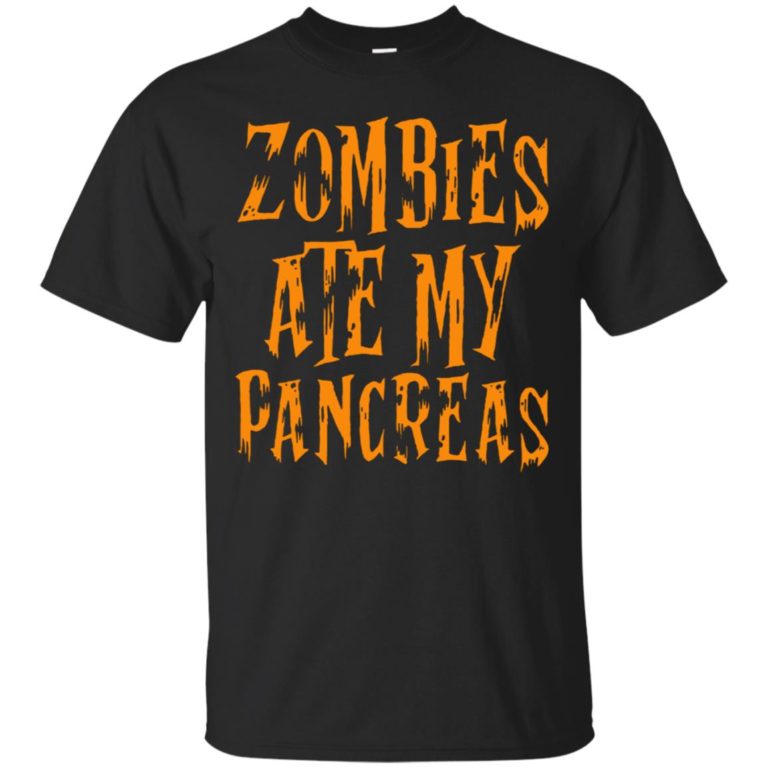 Zombies ate my pancreas T shirt, Ls, Hoodie