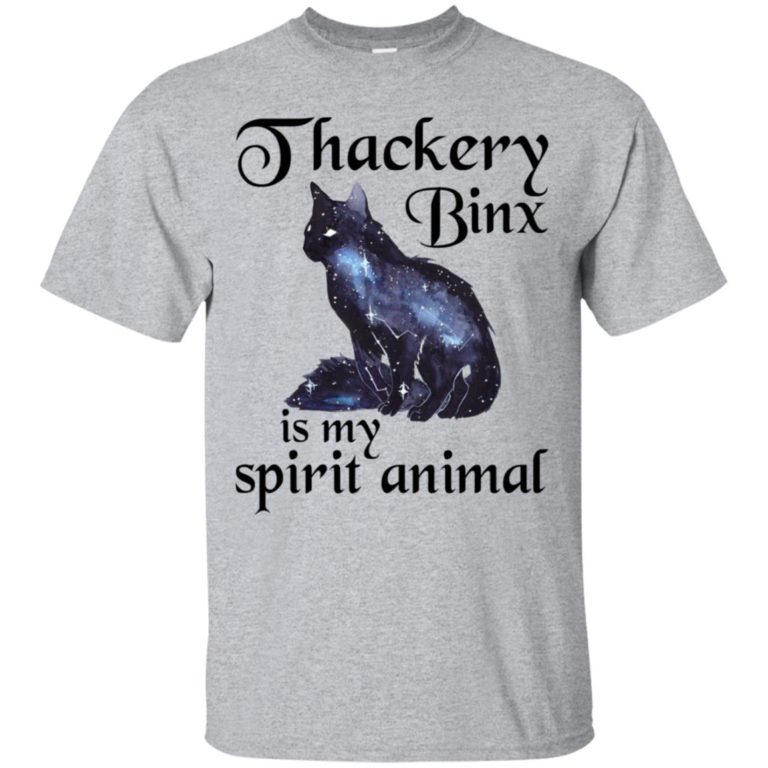 Thackery binx is my spirit animal t shirt, ls, hoodie