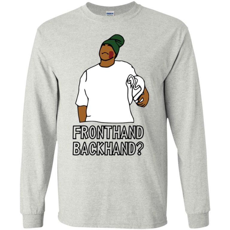 Fronthand Backhand Key And Peele T shirt, Ls, Hoodie - RobinPlaceFabrics