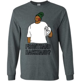 Fronthand Backhand Key And Peele T shirt, Ls, Hoodie - RobinPlaceFabrics