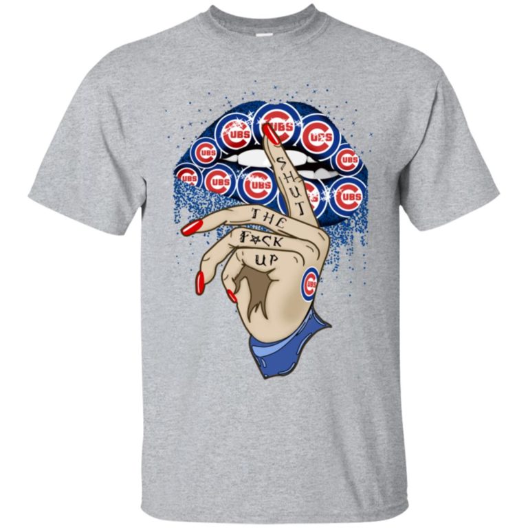 Chicago Cubs Sexy Lip Shut The Fucup T shirt, Ls, Hoodie