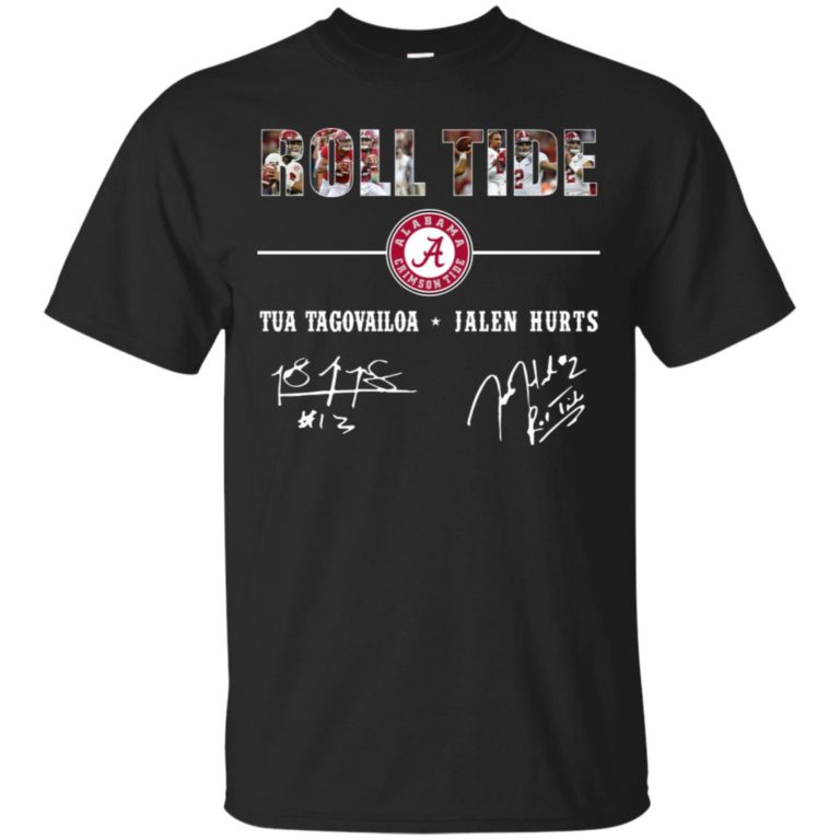 Roll Tide Alabama Tua Tagovailoa Jalen Hurts T shirt, Ls, Sweatshirt