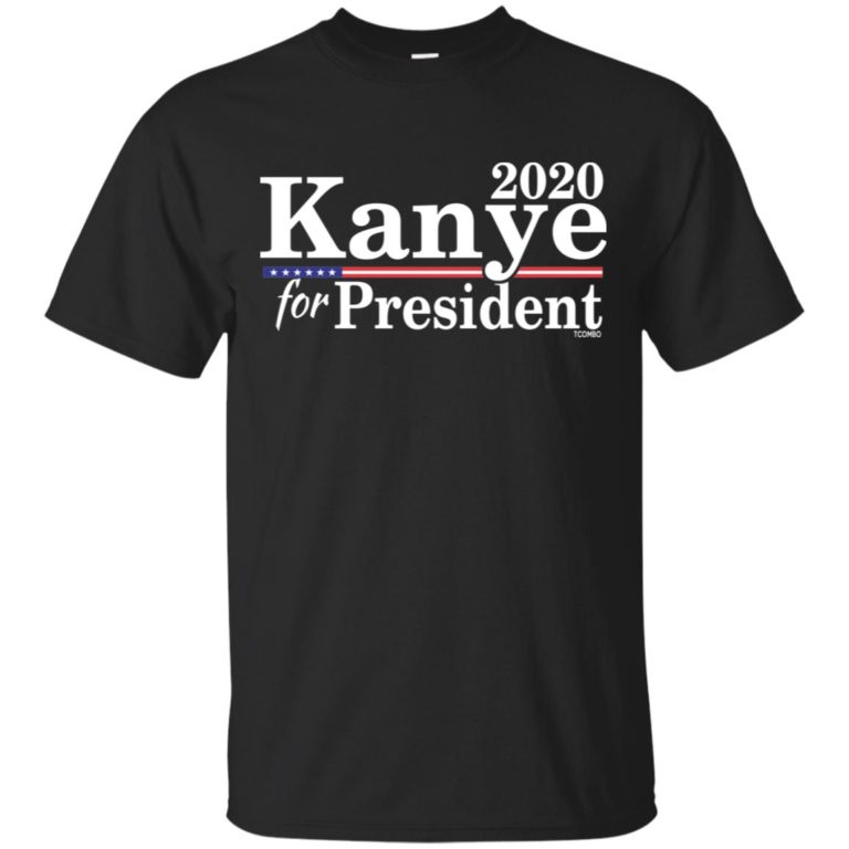 Kanye for President 2020 T Shirt, Hoodies, Ls