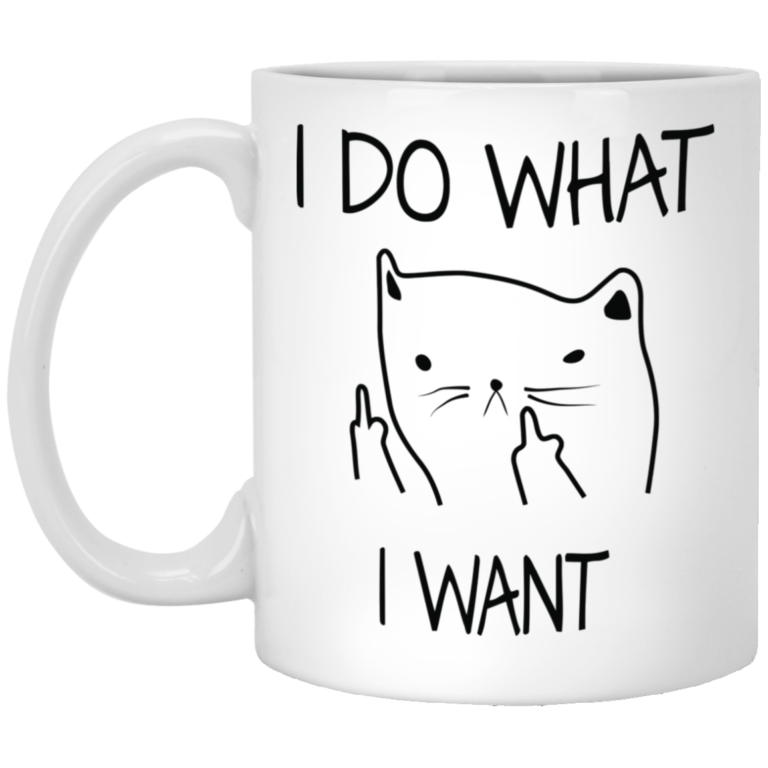 I Do What I Want Cat Mugs