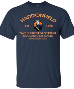 Michael Myers Haddonfield Est 1978 Smith’s Grove Sanitarium T shirt, LS, Hoodie