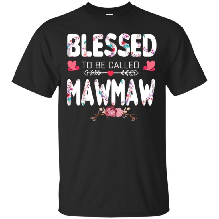 Blessed To Be Called Mawmaw T shirt, Ls, Sweatshirt