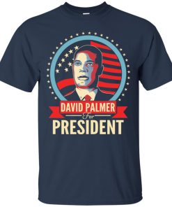 David Palmer for president t shirt, ls, sweatshirt