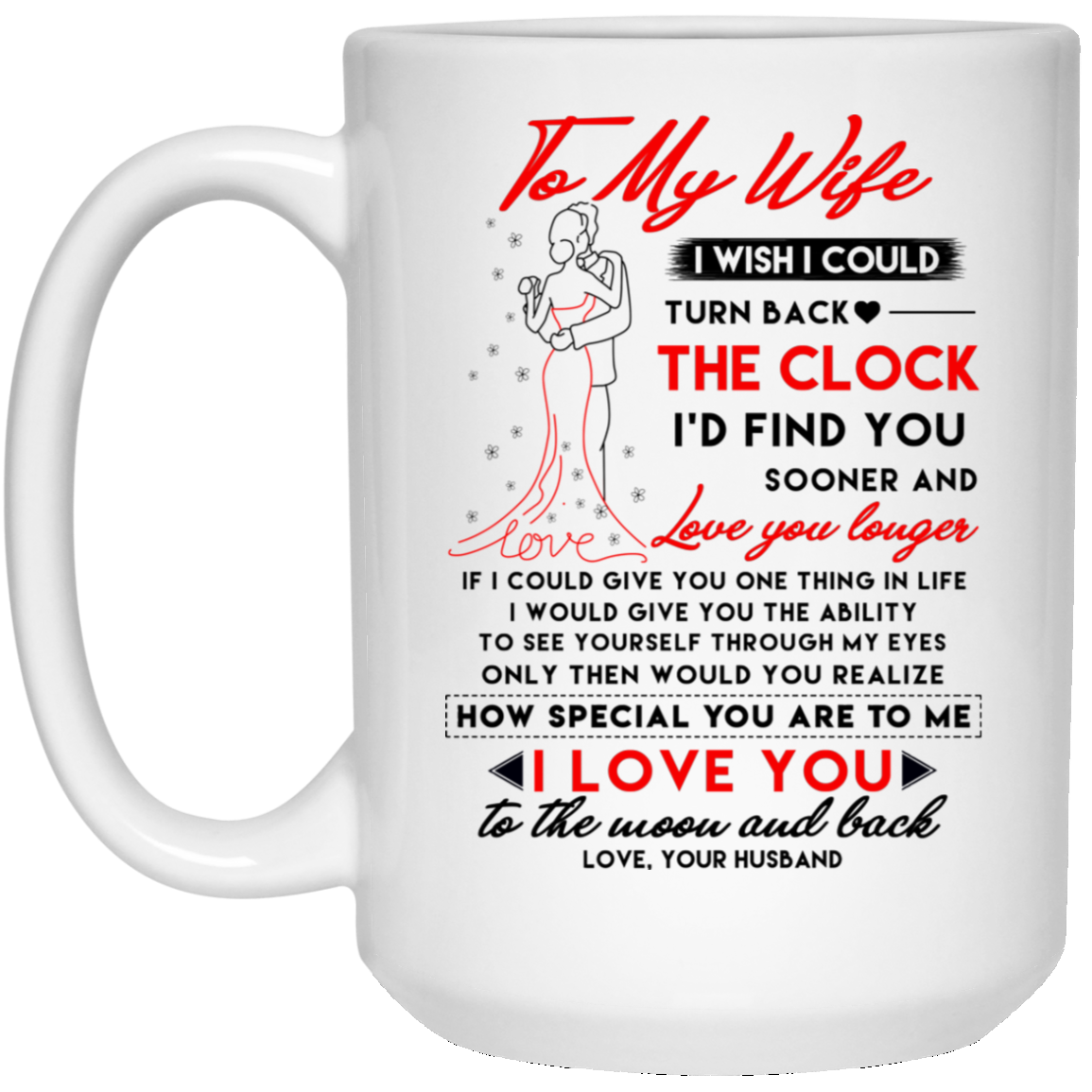 I wish i could turn back the clock Snoopy blanc tasses à café To My Husband
