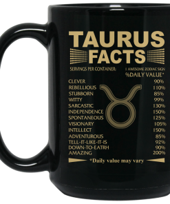 Taurus facts coffee mugs Taurus facts coffee mugs
