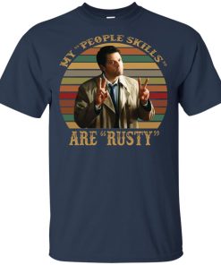 Castiel my people skills are rusty t shirt, tank, hoodie